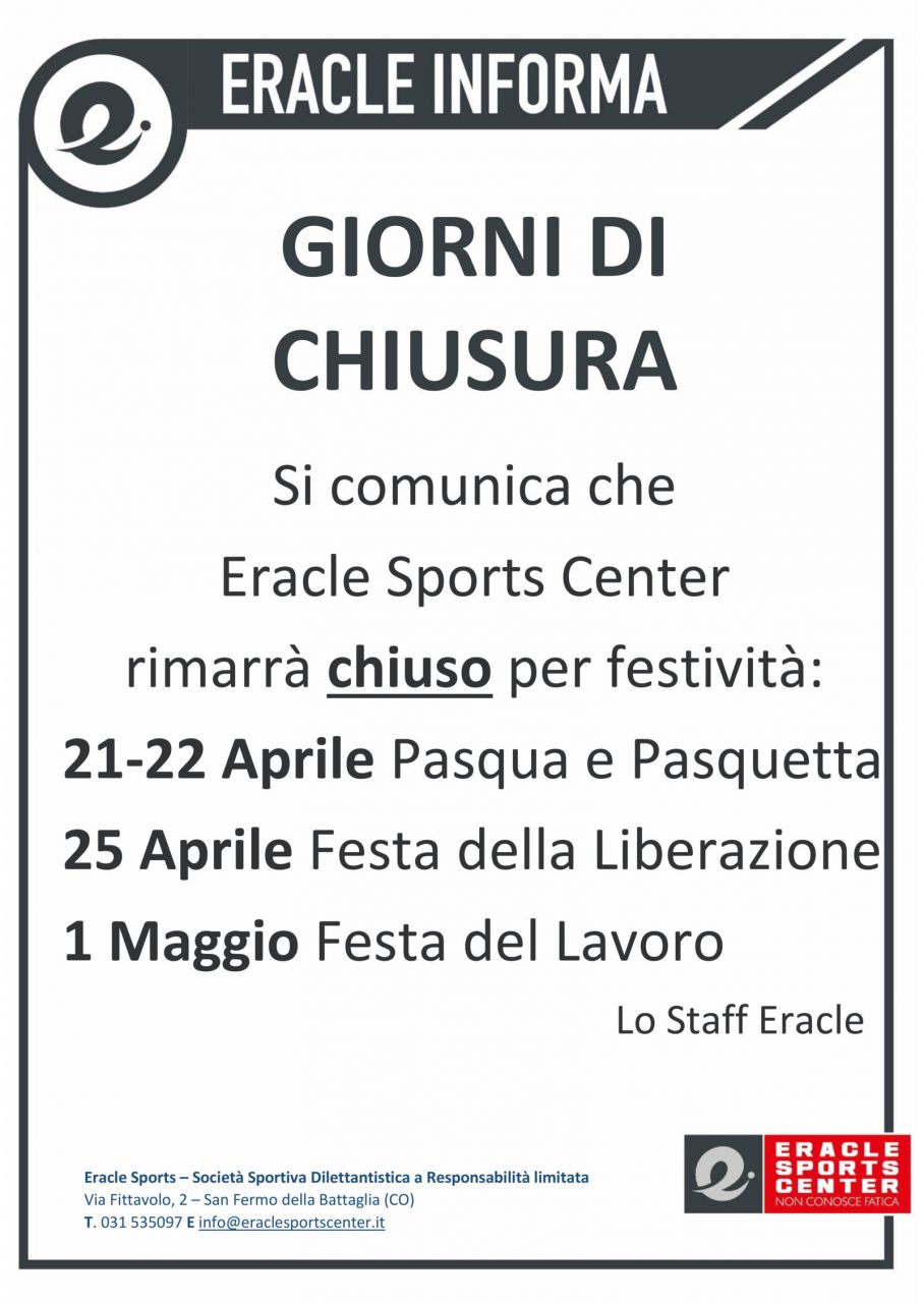 GIORNI DI CHIUSURA ERACLE SPORTS CENTER